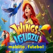 maldito futebol clube dublado download